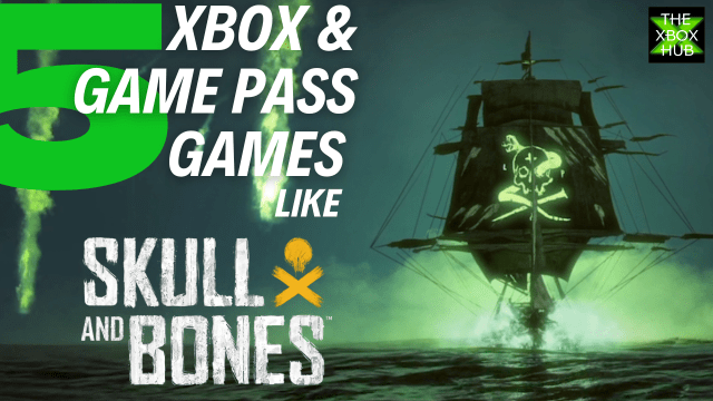 5 games like skull and bones